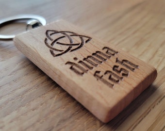 Dinna Fash - Scottish Gaelic - Laser Engraved Wooden Keychain