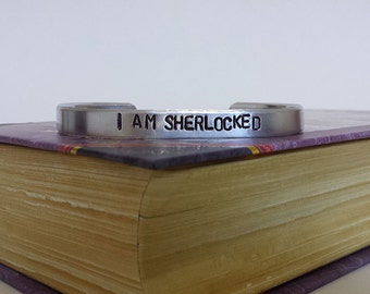 I AM SHERLOCKED - Hand Stamped Aluminum Bracelet Cuff