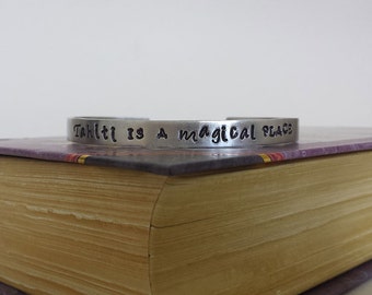 Tahiti is a Magical Place - Hand Stamped Aluminum Bracelet Cuff