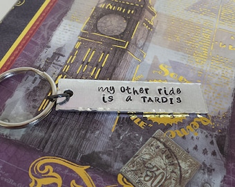 My Other Ride is a TARDIS - Hand Stamped Aluminum Key Chain Fob