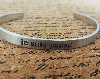 Je Suis Prest - I am ready - Hand Stamped Aluminum Bracelet Cuff - Clan Fraser of Lovat - French - Clan Motto