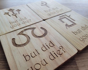 But did you die? - Healer Jobs- Laser Engraved Wooden Coasters - Set of 4