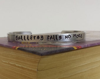 Gallifrey Falls No More - Aluminum Bracelet Cuff - Hand Stamped