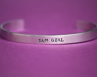 SAM GIRL - Hand Stamped Aluminum Bracelet Cuff