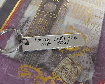 Family Don't End with Blood - Hand Stamped Aluminum Key Chain Fob
