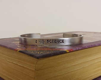I Love Science - Scientific - Atomic - Hand Stamped Aluminum Bracelet Cuff
