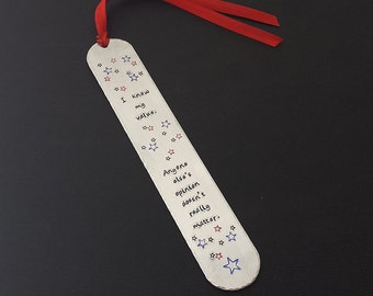 I know my value. Anyone else's opinion doesn't really matter - Hand Stamped Aluminum Bookmark