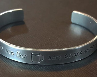 Mornings are for Coffee and Contemplation - Hand Stamped Aluminum Bracelet Cuff