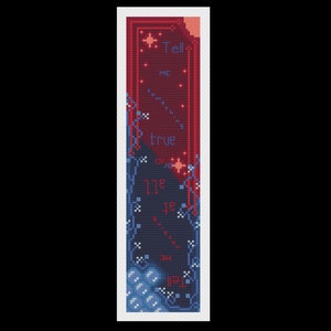 Könnte beinhalten: Handgefertigter Lesezeichen mit pixeligem Design. Die obere Hälfte ist rot mit den Worten "Tell Me" und "something true" in Blau. Die untere Hälfte ist dunkelblau mit den Worten "all at me" in Blau. Weißer Rand.