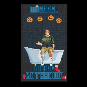 May include: A pixel art illustration of a man sitting in a bathtub with the text "Michael in the Bathroom" and "SREEPs" on his shirt. The image is set against a dark background with red solo cups at the bottom.
