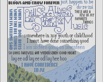 Puede incluir: Un patrón de punto de cruz que representa un paisaje de montaña con un cielo azul y nubes blancas. El patrón incluye texto del musical "Sonrisas y lágrimas" incluyendo las letras "¿Cómo se resuelve un problema como María?" y "Empecemos desde el principio."