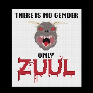 May include: A white background with the text "THERE IS NO GENDER ONLY ZUL" in red letters. A grey monster with red eyes and an open mouth is above the text.