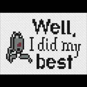 Did My Best - Portal - Cross Stitch Pattern