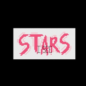 I See Stars - Mean Girls - PDF Cross Stitch Patterns