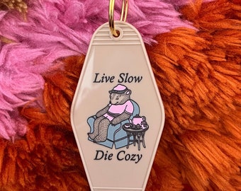 Live Slow Die Cozy Motel Keychain, Gen Z Gift, Funny Keychain for Women, Funny Keychains Gift, Motel Key Chain