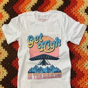 Get High in the Rockies Tee, Colorado Gifts For Women, Colorado Shirt For Women, Rocky Mountain National Park, Hiking Gifts Women