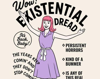 Wow Existential Dread Tee, Dark Humor Shirt, Millennial Humor Tshirt, Trending Shirt Now, Funny Tshirts for Women