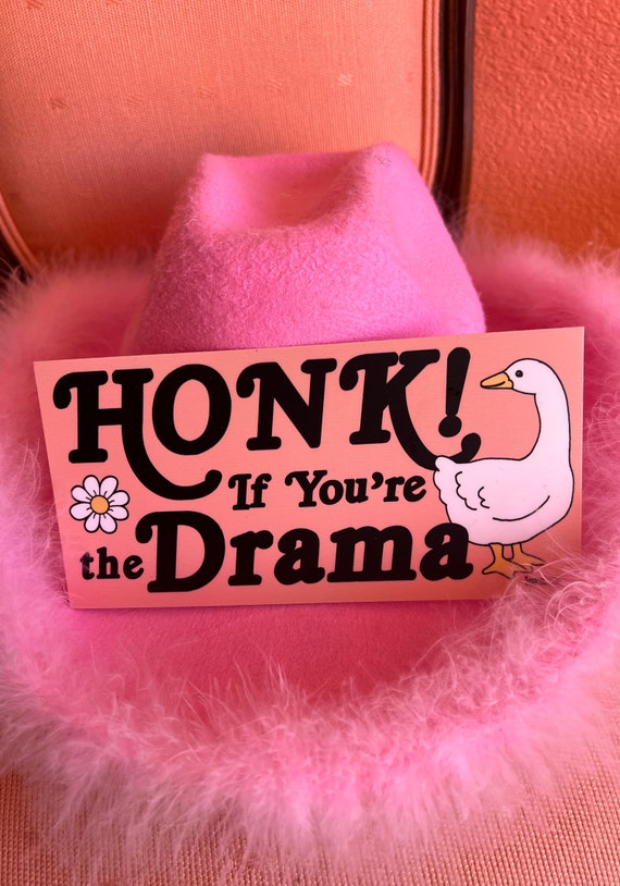Honk If You're the Drama Bumper Sticker Womens Gifts Accessories Gen Z  Stickers Pack Set Funny Animal Goosevintage Car Vinyl Decals 