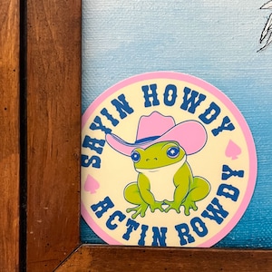 Howdy N&#39; Rowdy Frog Vinyl Sticker: Cowgirl Western Decal