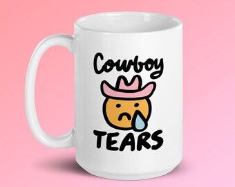 Cowboy-Tränen-Tasse, Geschenkidee für Cowgirls, Lustige Western-Tasse, Keramik-Tasse für Cowgirls