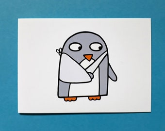 Get Well Card - Bras cassé - Pingouin - Poignet cassé - coude - Écharpe - Épaule disloquée - Épaule gelée - Sling 022