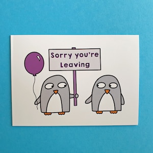 Tut mir leid, du gehst Pinguin Karte, Abschiedskarte, Job verlassen, Abschied, viel Glück