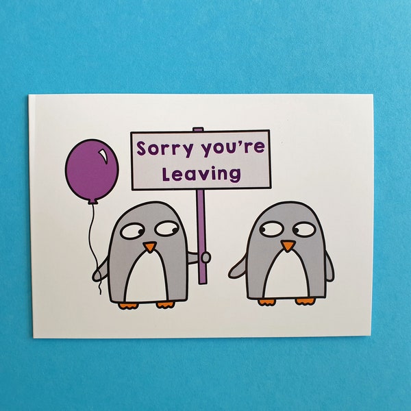 Sorry you're leaving penguin card, goodbye card, leaving job, farewell, good luck