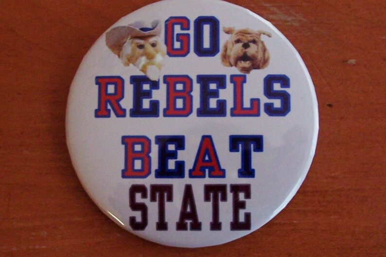 Ole Miss vs Mississippi State Go REBELS Beat State 2 1/4 Etsy
