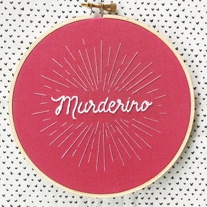 Murderino - Embroidery Hoop - SSDGM - MFM