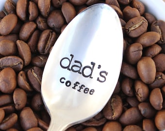 Dad's Coffee - Handstamped Spoon - Vintage Silverplate Silverware - Hand Stamped Stocking Stuffer - Christmas Fathers Day Gift Gifts for Him