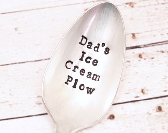 Dad's Ice Cream Plow Spoon - Gifts Gift for Him Son Husband - Father's Day Christmas Stocking Stuffer  Personalized Handstamped Hand Stamped