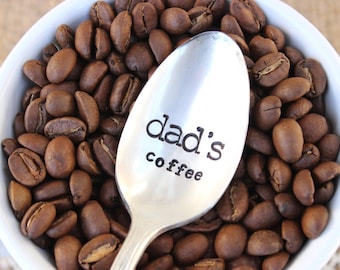 Dad's Coffee Spoon - Fathers Day Gift Gifts for Him Son Husband Grandpa - Stocking Stuffer Christmas - Handstamped Hand Stamped - Under 20