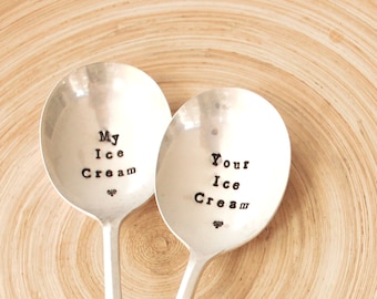 My Your Ice Cream Spoon Set - Handstamped Vintage Silverplate Soup Oval - Anniversary Date Night Wedding Couples Gift Sundae Lover Special