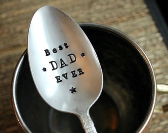 Best Dad Ever Spoon - Handstamped - Coffee Ice Cream Peanut Butter Cereal - Birthday Fathers Day Stocking Stuffer - Him Husband Son Gift