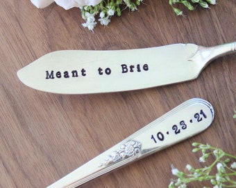 Meant to Brie Spreader - Wedding Custom Date - Keepsake - Butter Cheese Knives - Vintage Silverplate Handstamped - Charcuterie Board - Gift