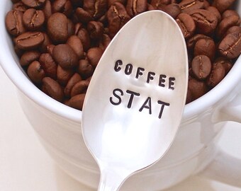 Coffee STAT Spoon - Breakfast - Hand Stamped - Coffee Lover Stir Stick - Vintage Silver Plated Silverware - Gift