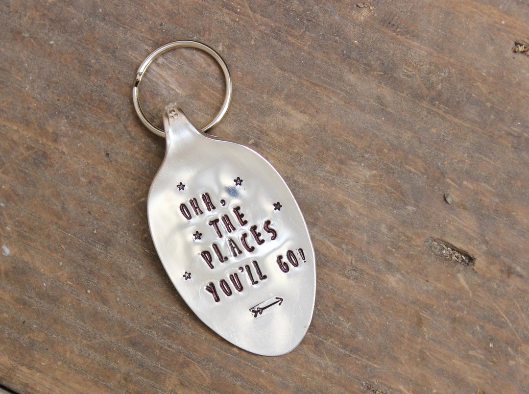 Ohh the Places You'll Go Keychain Flattened Spoon Etsy