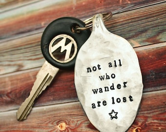 Not All Who Wander Are Lost Key Chain - Vintage Silverplate Spoon - Upcycled Repurposed Sustainable Stocking stuffer Christmas Gift Keychain