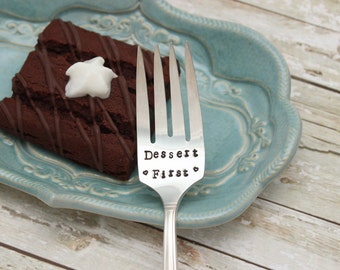 Dessert First Fork - Hand Stamped - Eat Cake - Breakfast Utensil - Carpe Diem - Vintage Silver Plate