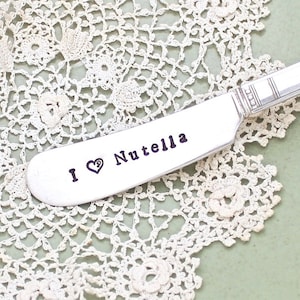 I love Nutella Spreader Knife - Hand Stamped - Peanut Almond Nut Butter Lover - Vintage Silver Plated Silverware - Stocking Stuffer -