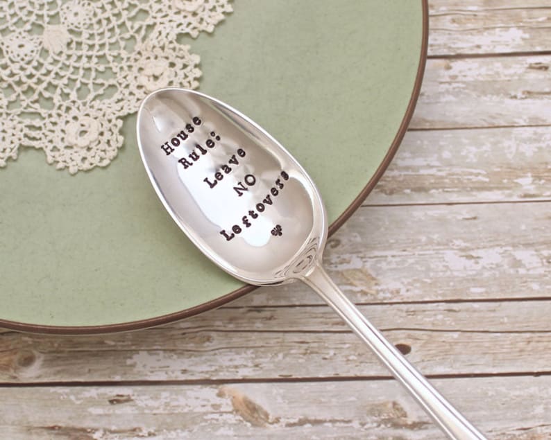Vintage Silver Plate Serving Spoon Kitchen Decor NO Leftovers House Rules Holiday Hand Stamped Hostess Gift