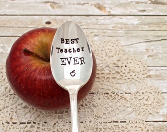 Best Teacher Ever Spoon - Coffee Tea Cereal Ice Cream - Vintage Silver Plated Silverware - Hand Stamped - Gift