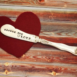 Spread the Love Spreader - Butter Cheese Peanut Butter Nutella Jelly Jam Knife Vintage Silverplated Silverware Handstamped Charcuterie Board