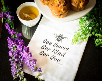 Bee Tea Towel, Bee Sweet, Bee Kind, Bee You Flour Sack Tea Towels