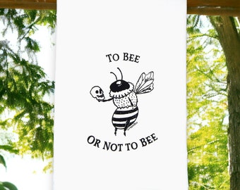 To Bee or Not To Bee Tea Towel