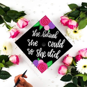 Graduation Cap Decoration | Floral Grad Cap | She believed she could so she did | Pink Flowers