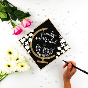 Graduation Cap Decoration | Download | Thanks Mom and Dad for Giving Me the World | Black Background