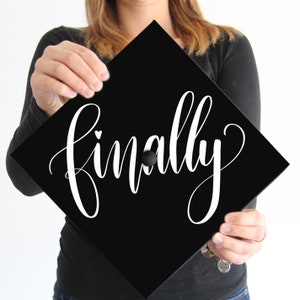 Graduation Cap Topper Download | Finally | Grad Cap Decoration | Grad Gift | Graduation Accessories