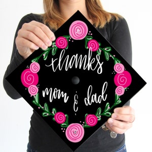 Grad Cap Decoration | Graduation Cap Print | Thanks Mom and Dad | Spring Flowers