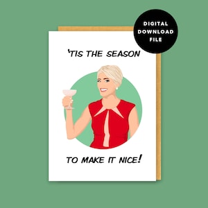Dorinda RHONY / Ik heb het leuk gemaakt / Holiday Christmas Card / Real Housewives of New York / Funny Meme / Instant Download / Printable Card - 5x7